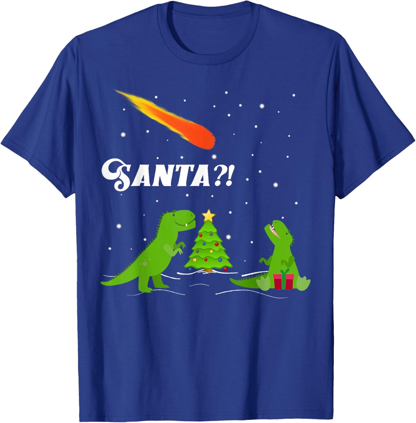 "SANTA?!" Dinosaur Extinction Asteroid Christmas T-Shirt - T-Shirt | Royal