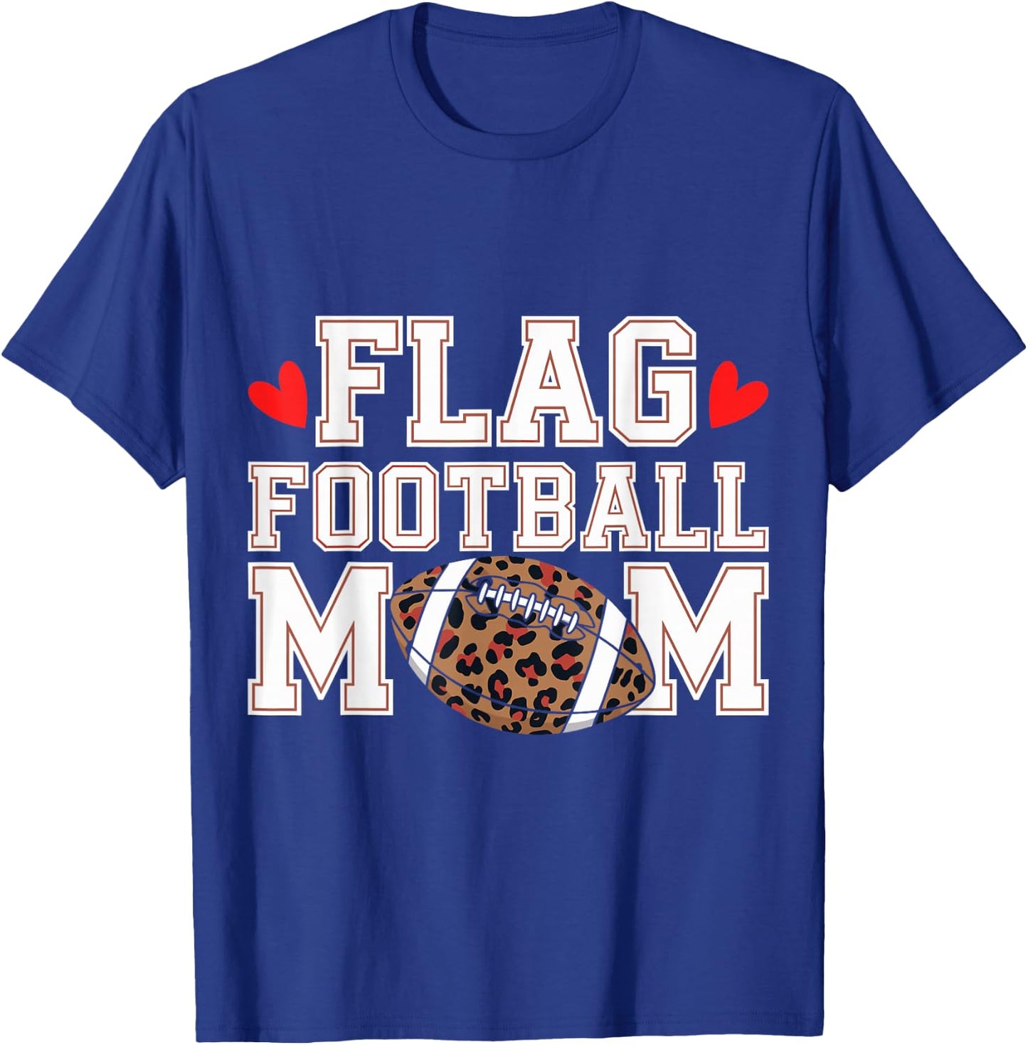 Flag Football Mom Funny Flag Football Player Mom T-Shirt - T-Shirt | Royal