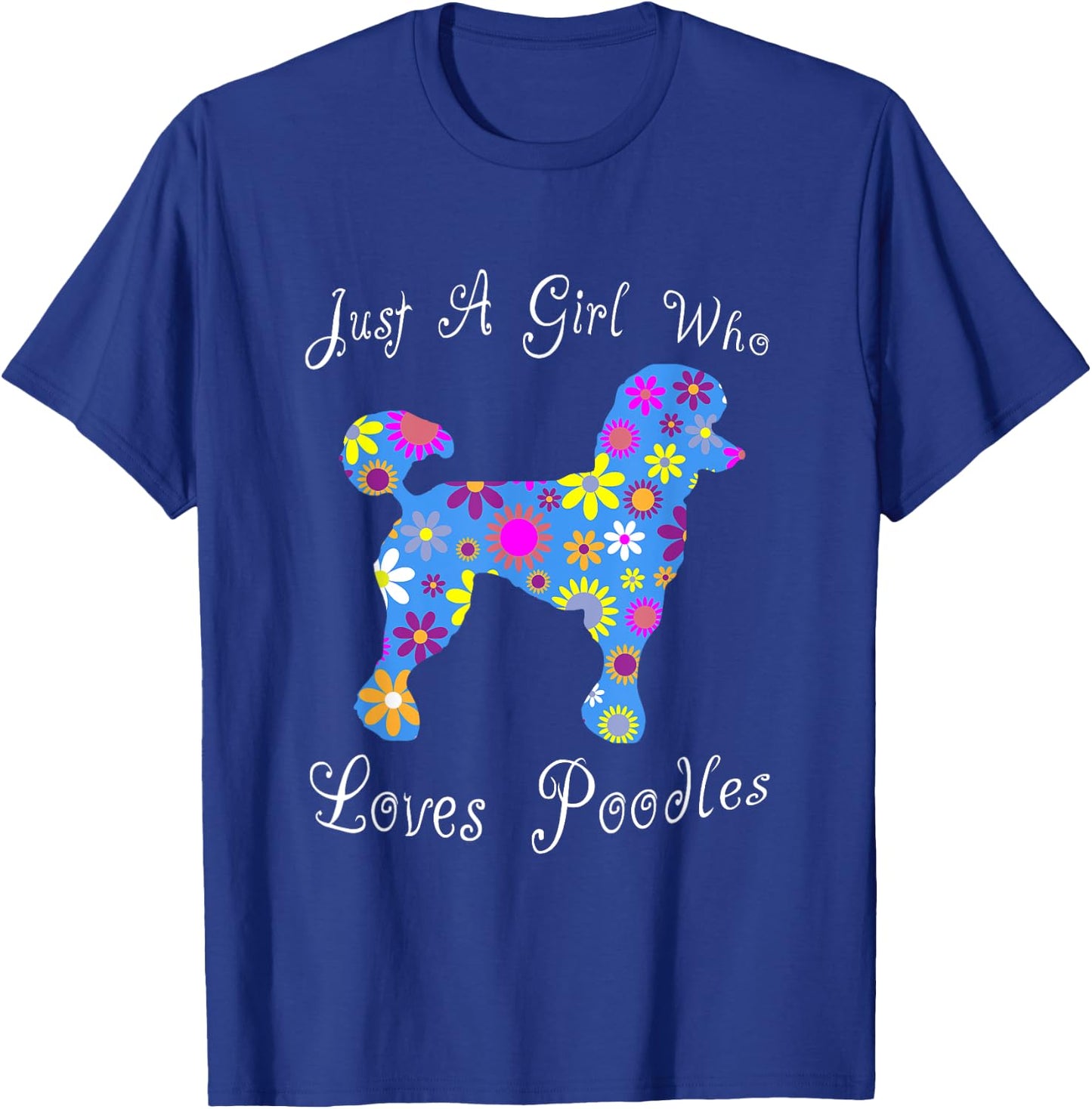 Fun Cute Floral Poodle Lover T-Shirt - T-Shirt | Royal