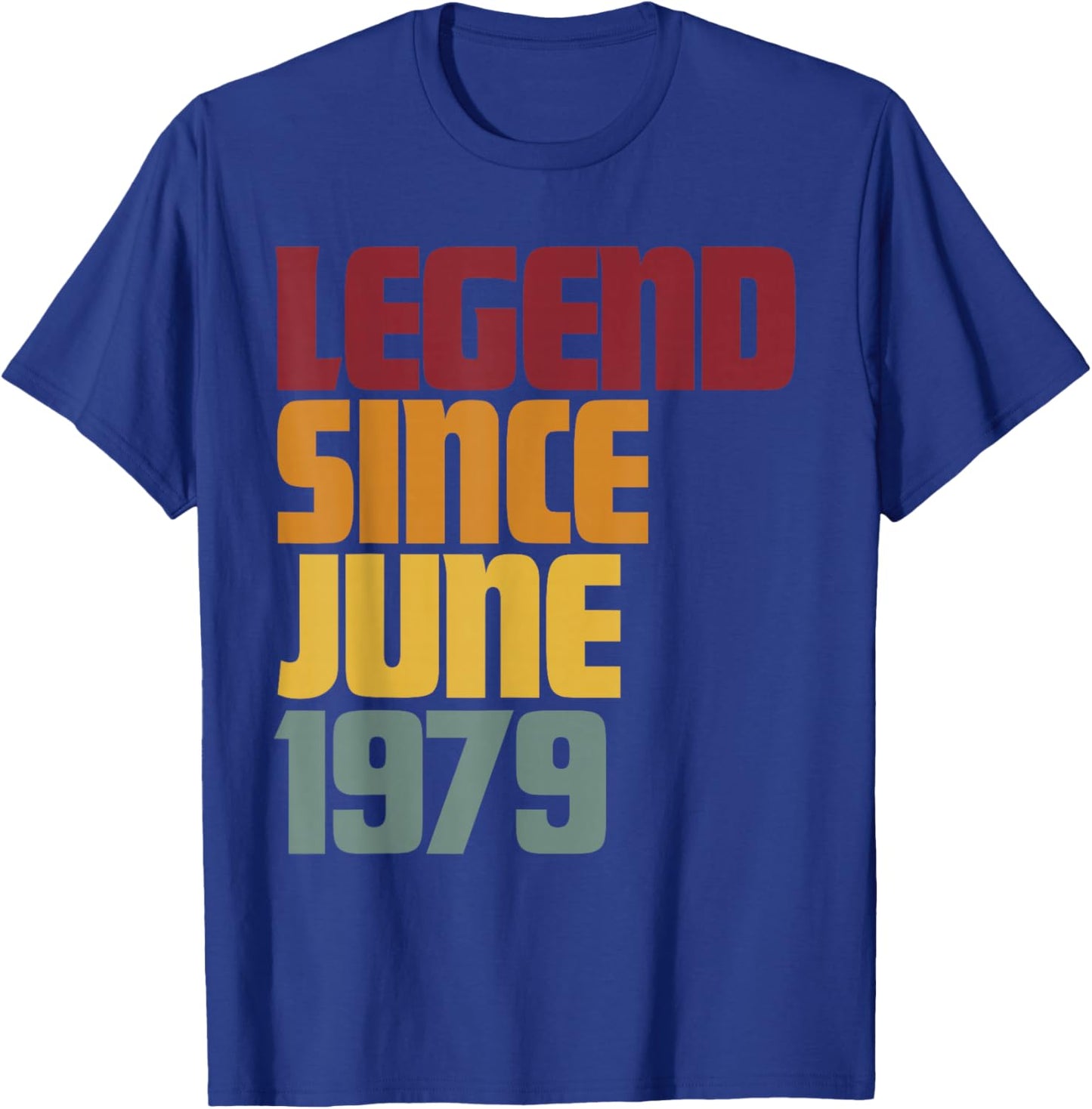 Legend Since June 1979 47th Birthday 47 Years Old - Awesome T-Shirt - T-Shirt | Royal