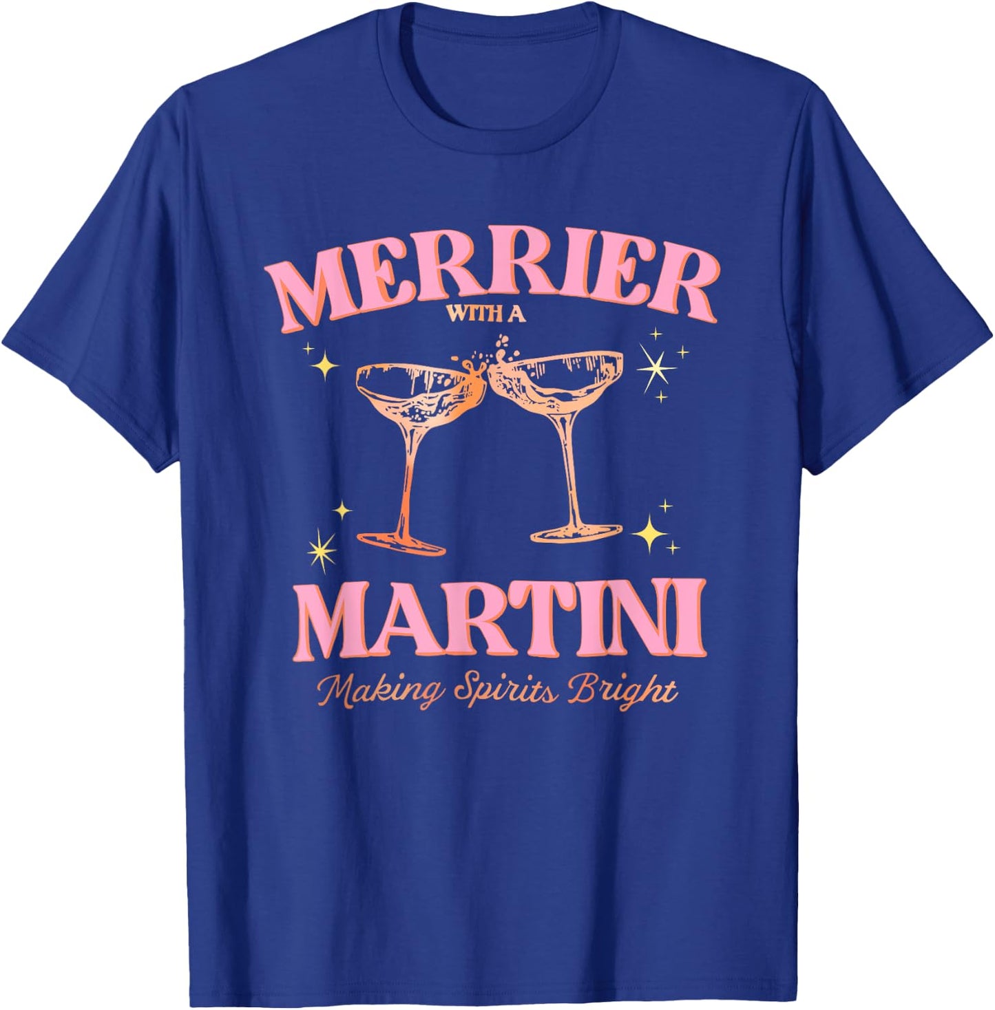 Funny Merrier with a Martini Bachelorette Merry Christmas T-Shirt - T-Shirt | Royal