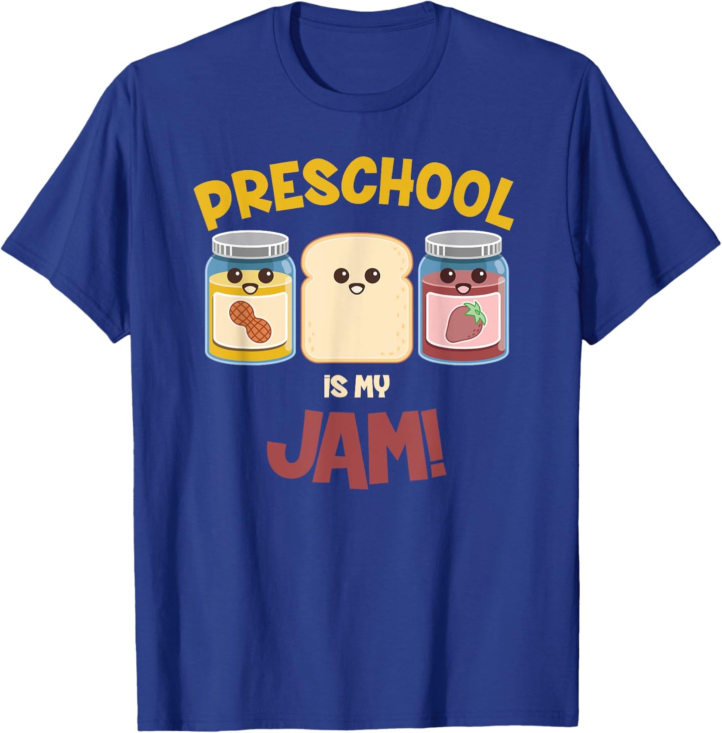 Preschool Is My Jam Teacher Shirt T-Shirt - T-Shirt | Royal