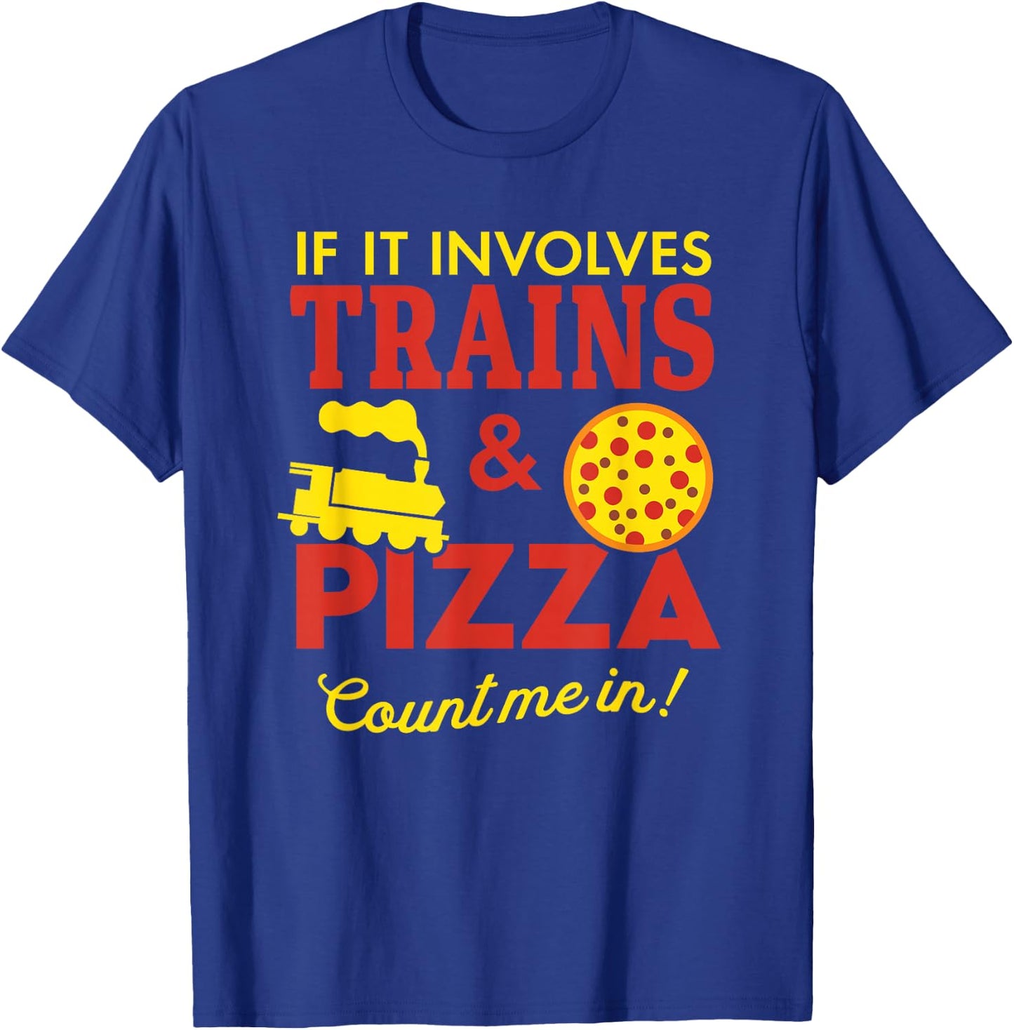 Trains and Pizza Funny Autism Awareness T-Shirt - T-Shirt | Royal
