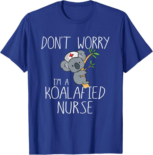 Nurse Gifts Koala Koalafied Nursing Qualified Fun T-Shirt - T-Shirt | Royal
