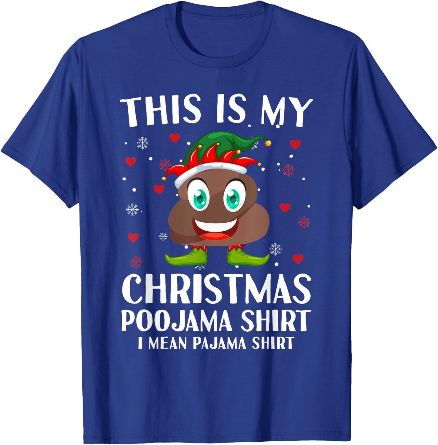 Elf Poop Pajama This Is My Christmas Poojama T-Shirt - T-Shirt | Royal
