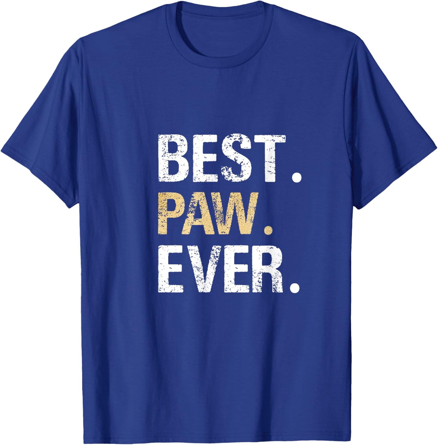 Paw Gift from Granddaughter Grandson Best Paw Ever T-Shirt - T-Shirt | Royal