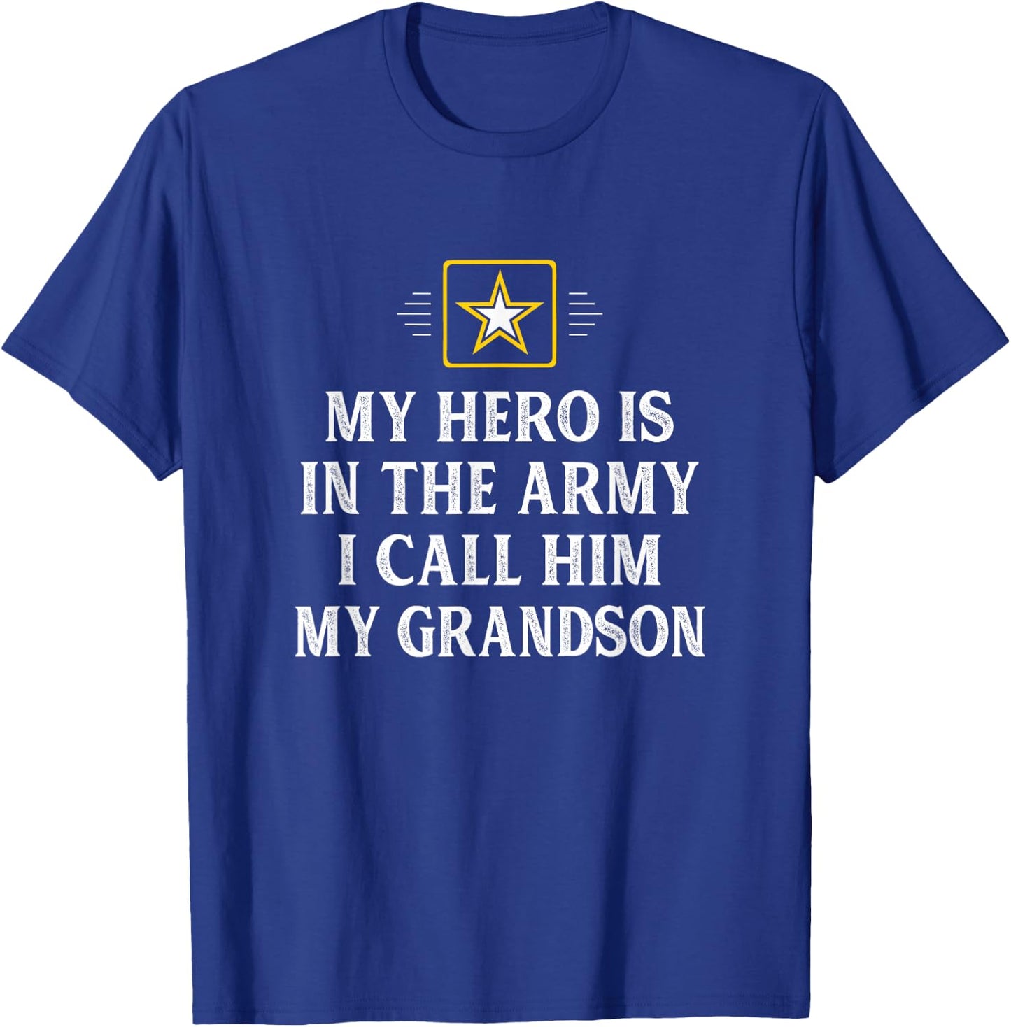 My Hero Is In The Army - I Call Him My Grandson - Vintage T-Shirt - T-Shirt | Royal