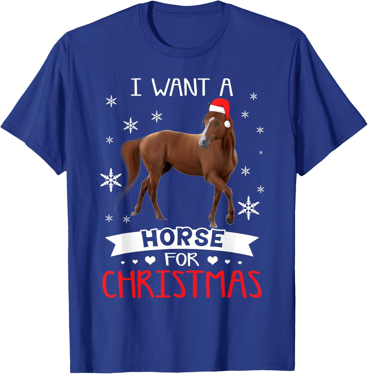 All I Want For Christmas Is a Horse shirt Xmas Pajama Gift T-Shirt - T-Shirt | Royal