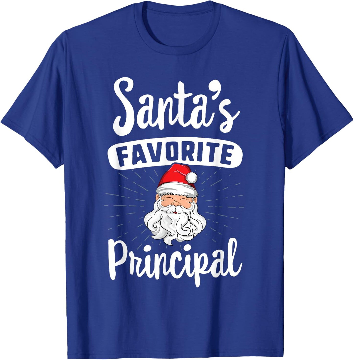 Santa's Favorite Principal Christmas School Gift T-Shirt - T-Shirt | Royal