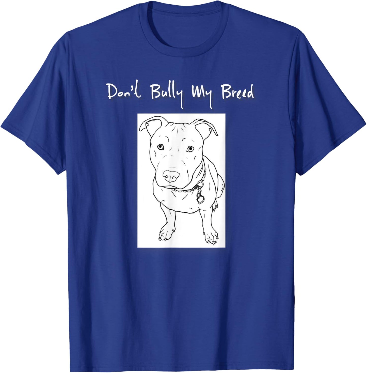Keels Dont Bully My Breed dog lover Women T-Shirt - T-Shirt | Royal