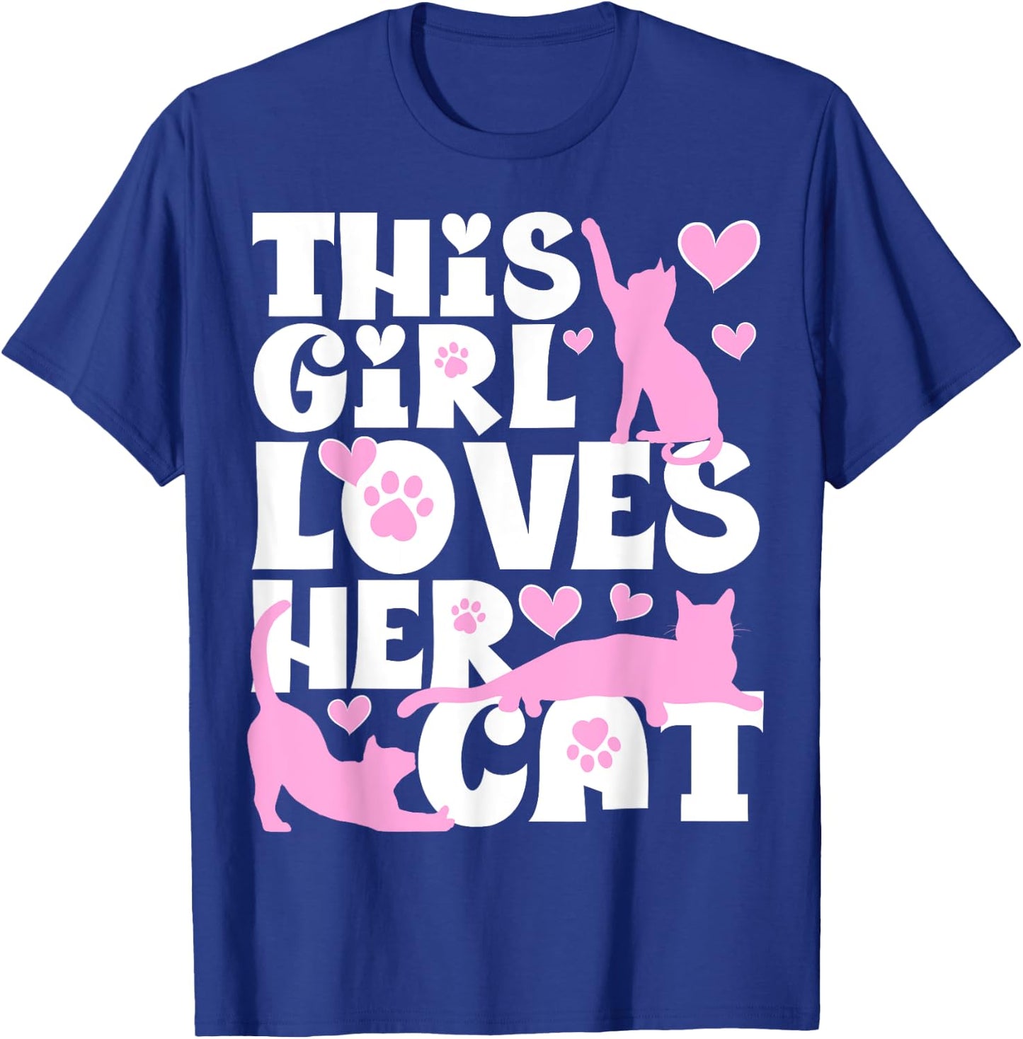 Funny This Girl Loves Her Cat Funny Cute Cat Lovers T-Shirt - T-Shirt | Royal