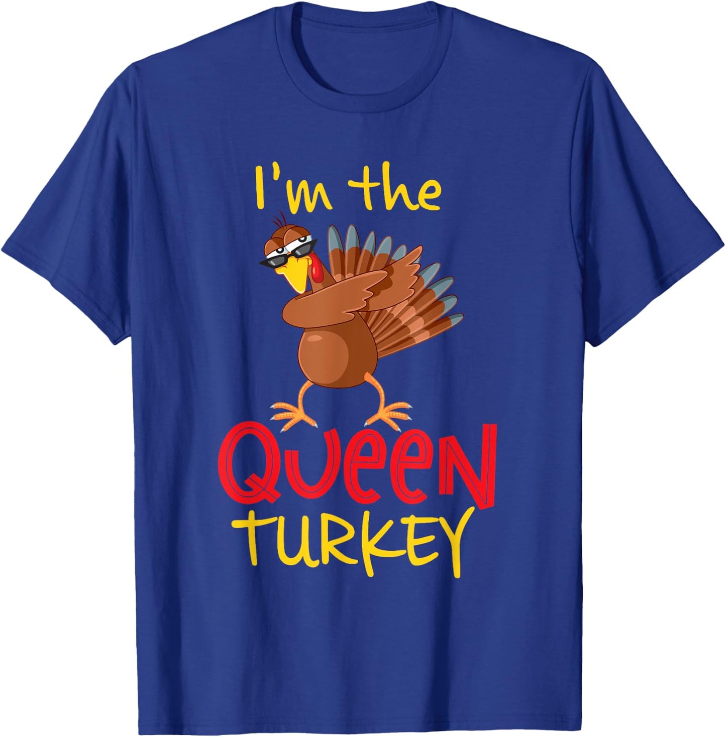 Funny Queen Turkey Matching Family Group Thanksgiving Party T-Shirt - T-Shirt | Royal