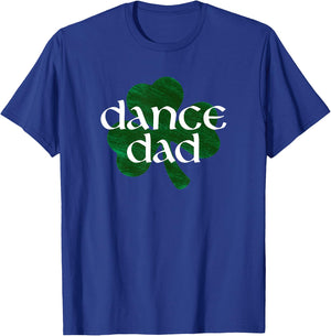 Shamrock Irish Dance Dad T-Shirt - T-Shirt | Royal