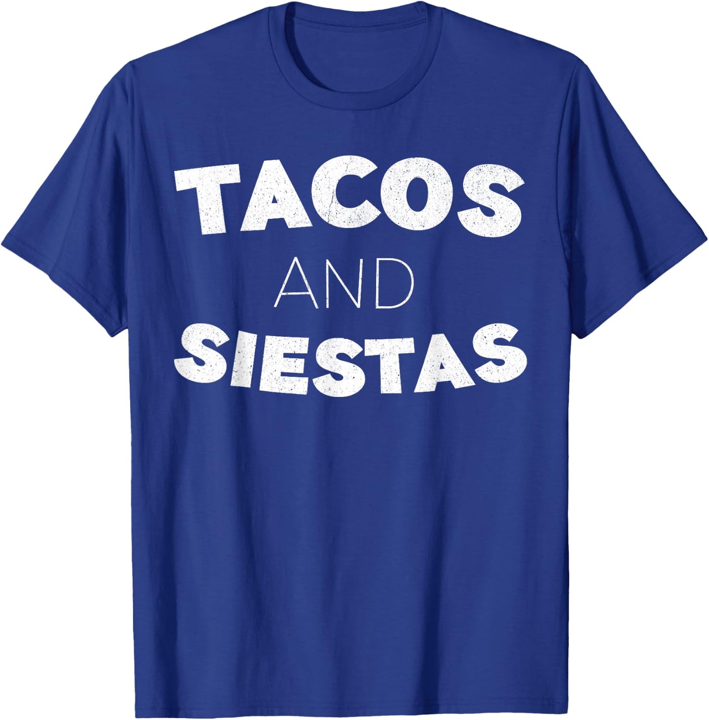 Tacos And Siestas Shirt Men Women Cinco De Mayo Party T-Shirt - T-Shirt | Royal