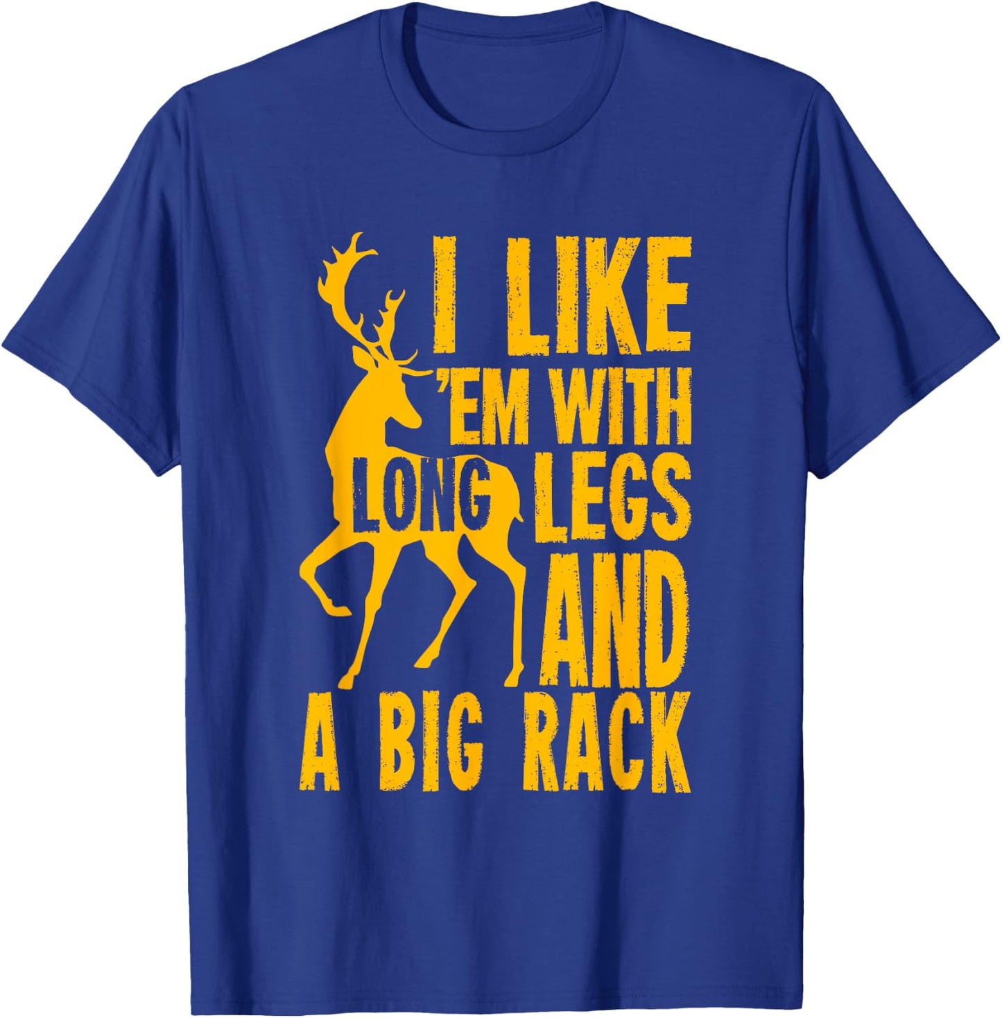 Funny Deer Hunting Quote Gift Hunters Small T-Shirt - T-Shirt | Royal