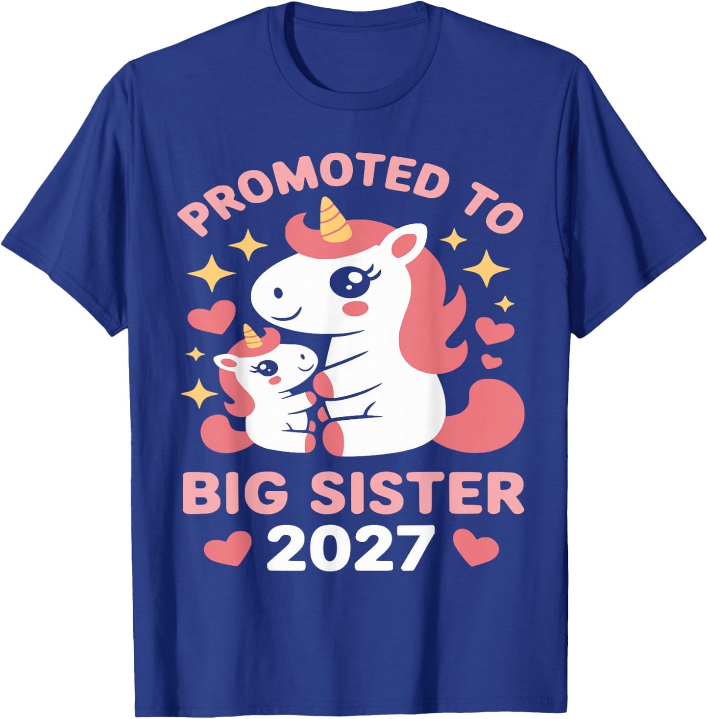 Soon to Be Big Sister 2027 Cute Promoted to Big Sister 2027 T-Shirt - T-Shirt | Royal