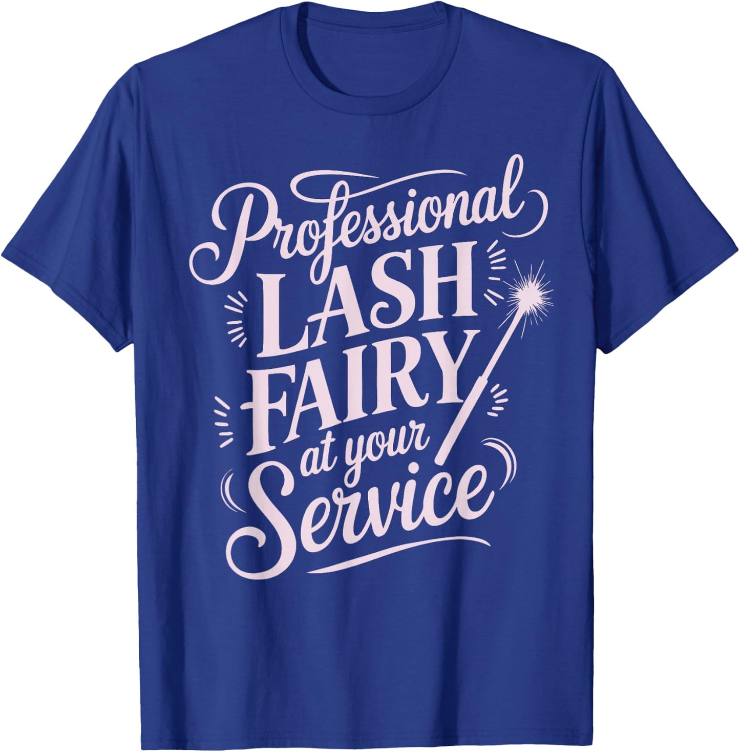Lash Tech Lash Stylist Eyelash Artist Lash Fairy Lash Tech T-Shirt - T-Shirt | Royal