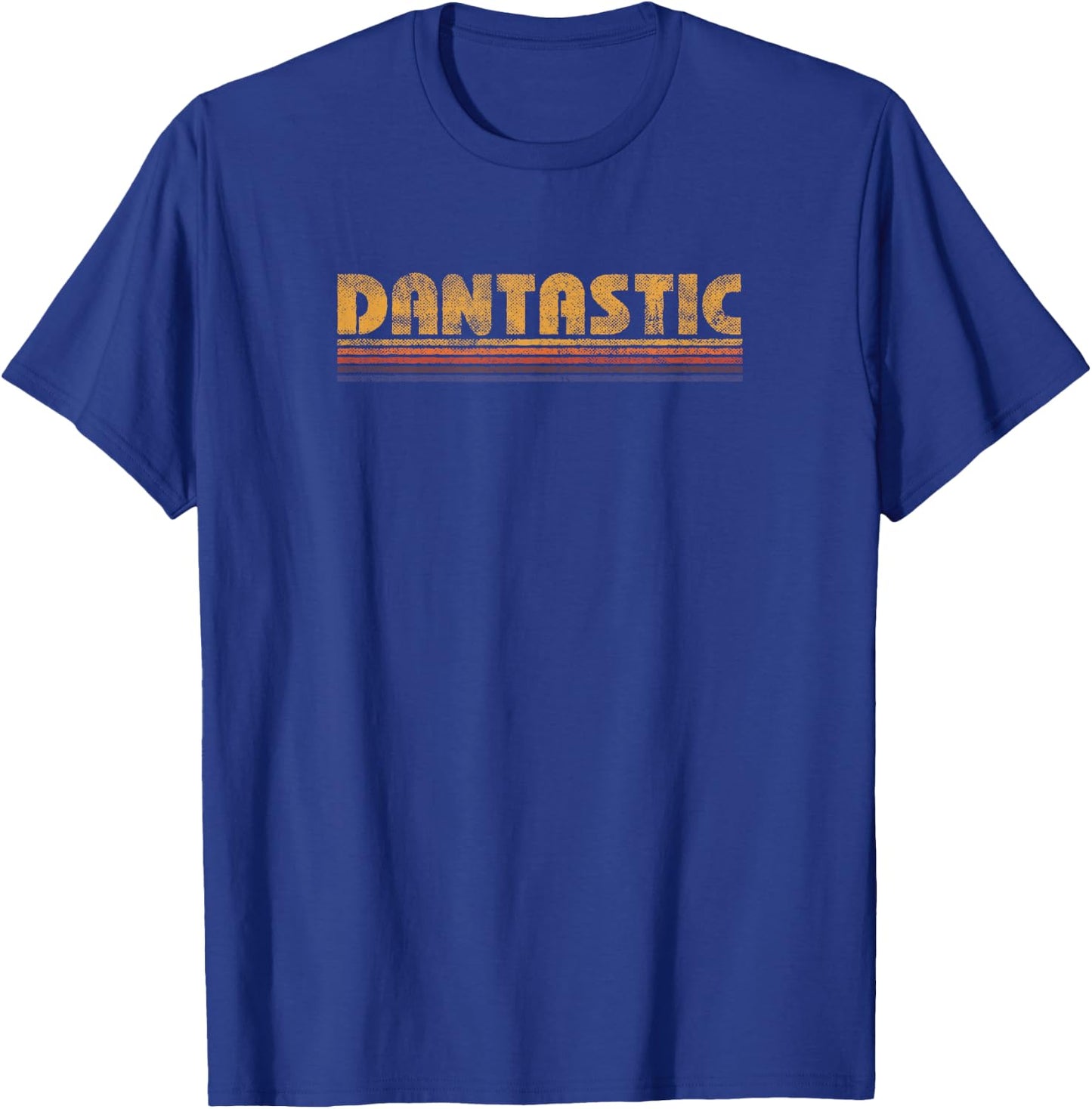 Retro Dantastic First Name Dan Daniel Funny T-Shirt - T-Shirt | Royal