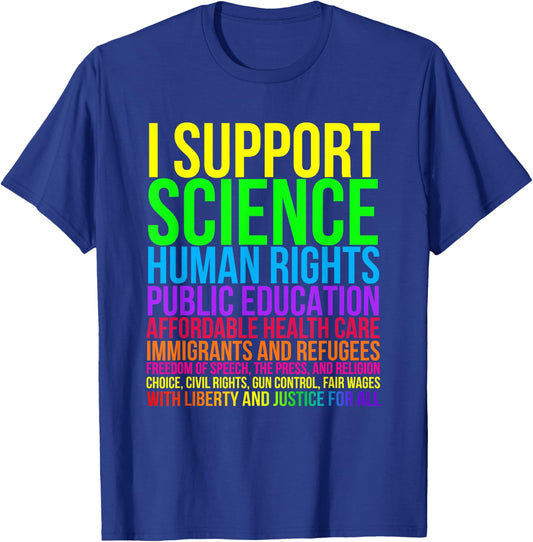 Science Human Rights Education Health Care Freedom Message T-Shirt - T-Shirt | Royal