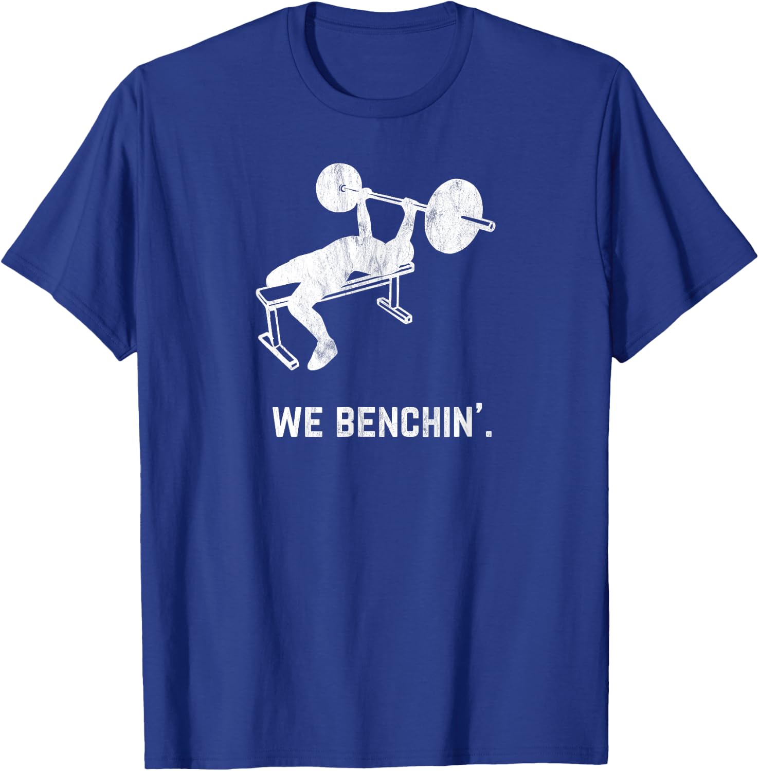 Funny Vintage Lifting Bench-Press We Benchin T-Shirt - T-Shirt | Royal