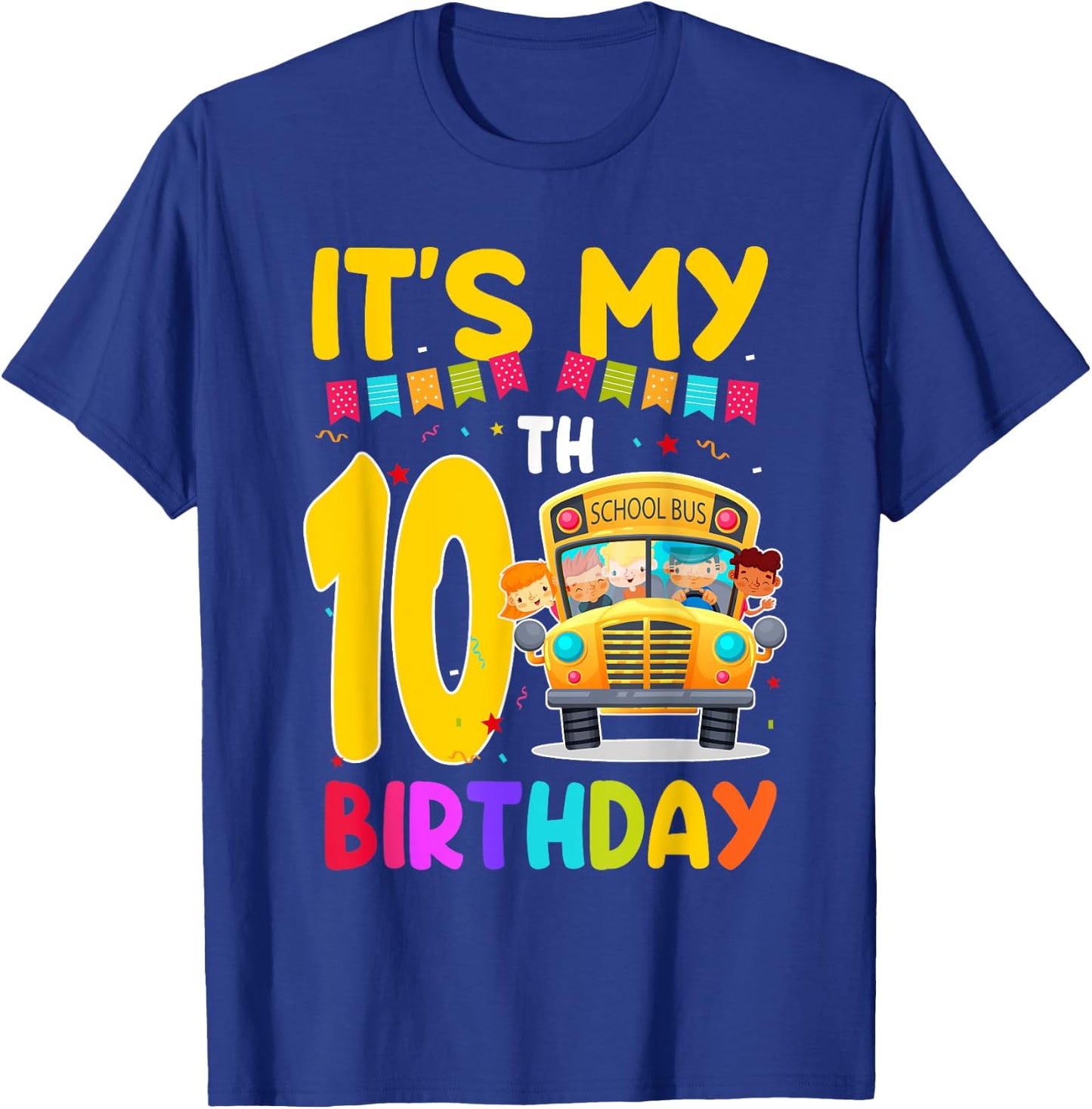 It's My 10th Birthday School Bus Theme 10 Year Old Birthday T-Shirt - T-Shirt | Royal