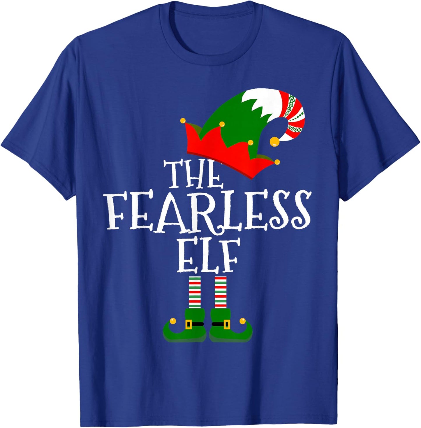 Funny The Fearless Elf Matching Family Group Gift Christmas T-Shirt - T-Shirt | Royal