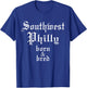 Southwest Philly Born & Bred Philadelphia Neighborhood T-Shirt - T-Shirt | Royal
