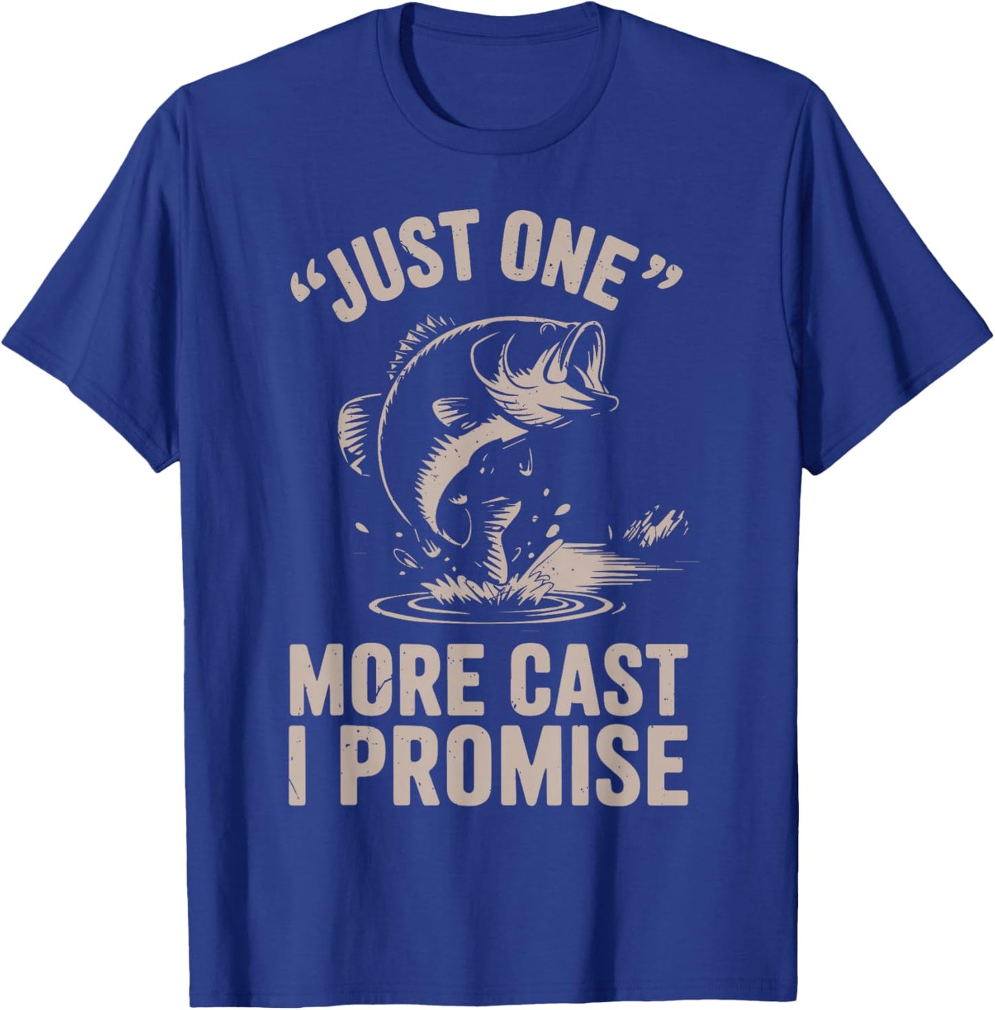 Funny Fishing Just One More Cast Boy Bass Fish Dad Fisherman T-Shirt - T-Shirt | Royal
