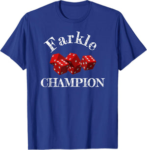 Farkle Champion Funny - Dice Funny Game Fun Champ T-Shirt - T-Shirt | Royal