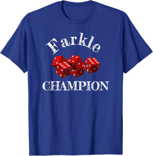 Farkle Champion Funny - Dice Funny Game Fun Champ T-Shirt - T-Shirt | Royal