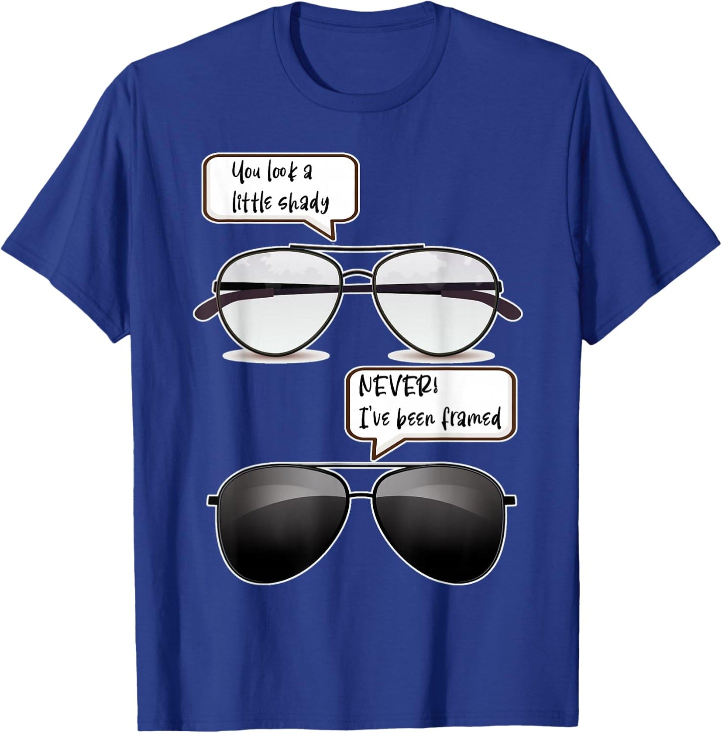 Optician Shady Or Framed Funny Optometry T-Shirt - T-Shirt | Royal