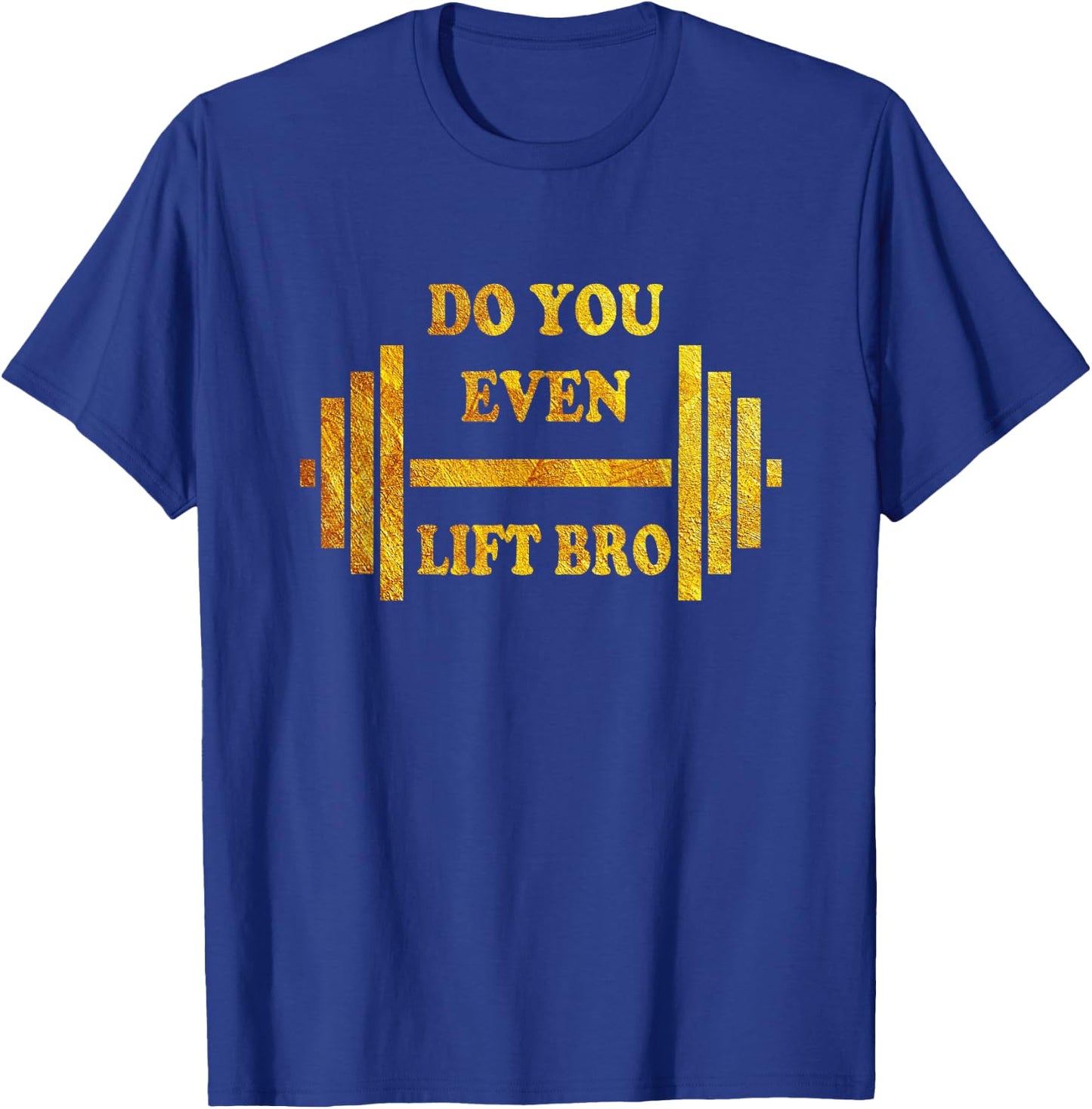 Do you even lift bro funny workout gear Vintage T-Shirt - T-Shirt | Royal