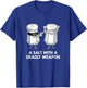 Salt With A Deadly Weapon Graphic Novelty Pun T-Shirt - T-Shirt | Royal