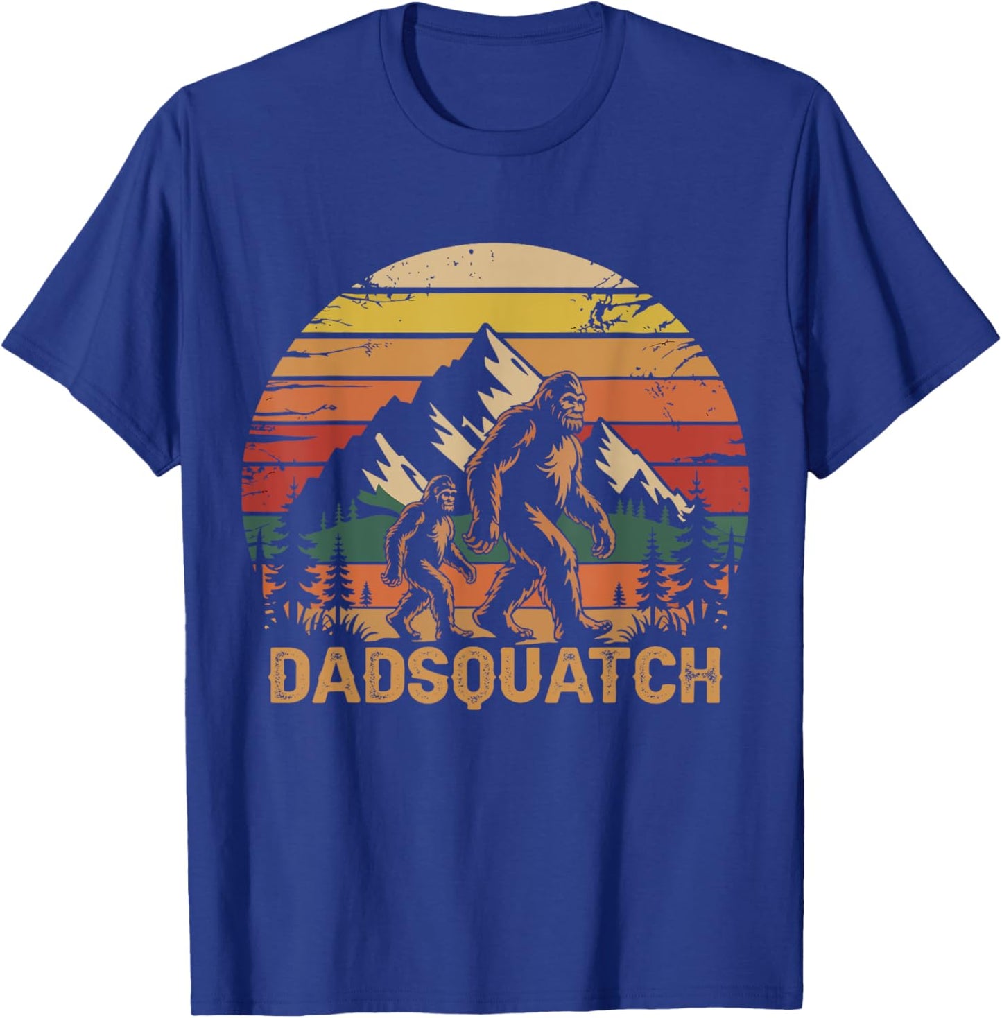 Dad Squatch Funny Bigfoot Fathers Day Sasquatch T-Shirt - T-Shirt | Royal