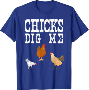 Chicken Farmer Shirt Funny Chicks Dig Me Farming Gift T-Shirt - T-Shirt | Royal