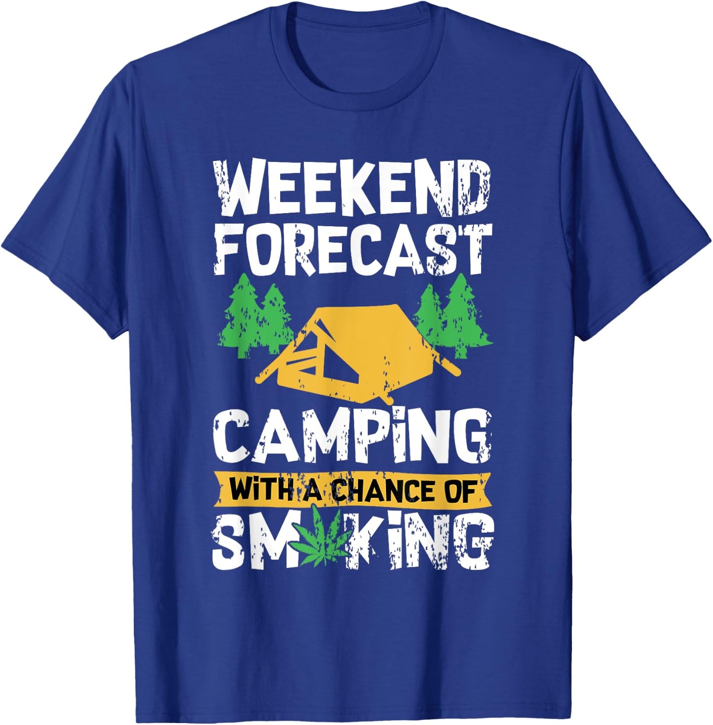 Distressed Weed Gift | Stoner Marijuana Happy Camper T-Shirt - T-Shirt | Royal