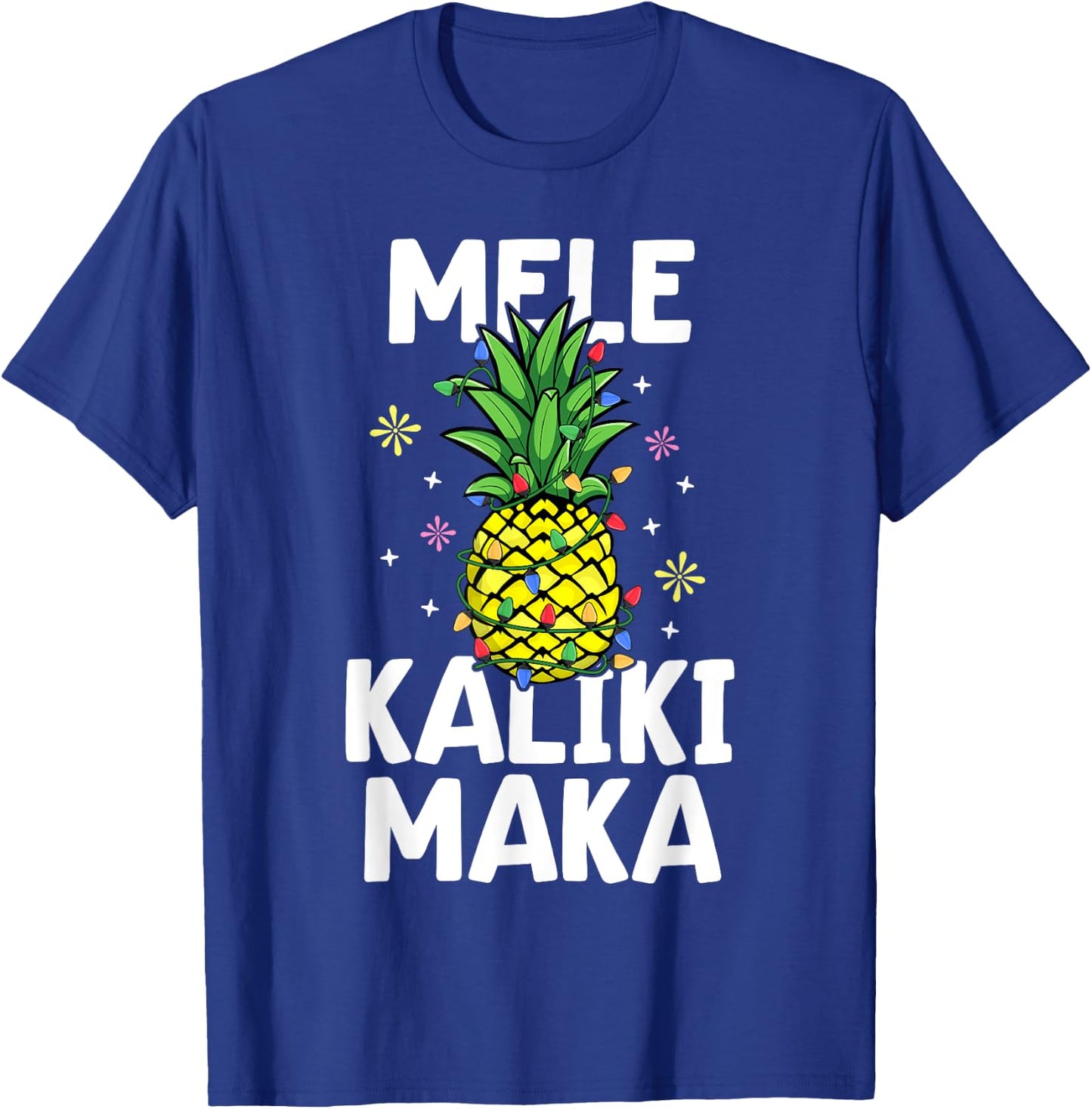 Mele Kalikimaka Tropical Christmas Pineapple Hawaii Xmas T-Shirt - T-Shirt | Royal