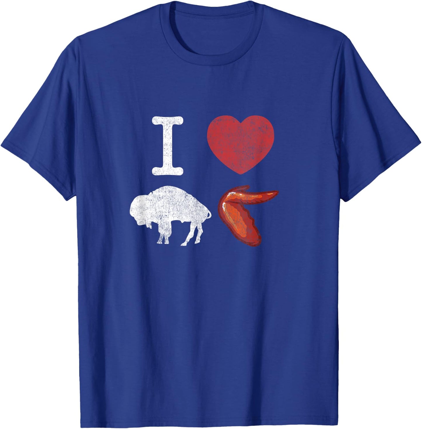 I Love Buffalo Wings - Chicken Wings Shirt T-Shirt - T-Shirt | Royal