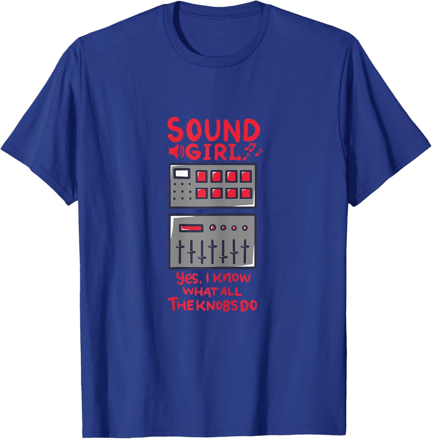 Sound Girl Funny Audiophile Audio Engineering Soundboard T-Shirt - T-Shirt | Royal