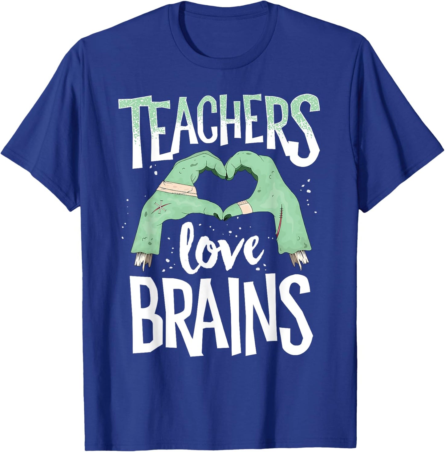 Teachers Love Brains Halloween Costume Trick Treat Zombie Women Kids T-Shirt - T-Shirt | Royal