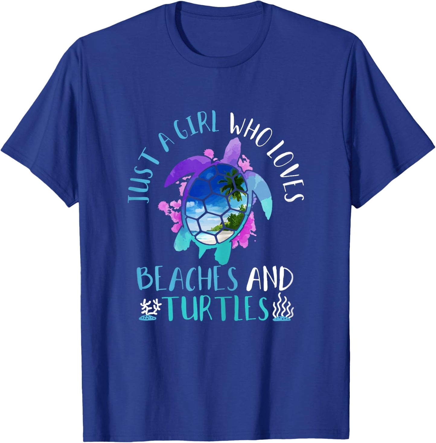 Just A Girl Who Loves Beaches & Turtles Summer Gift T-Shirt - T-Shirt | Royal