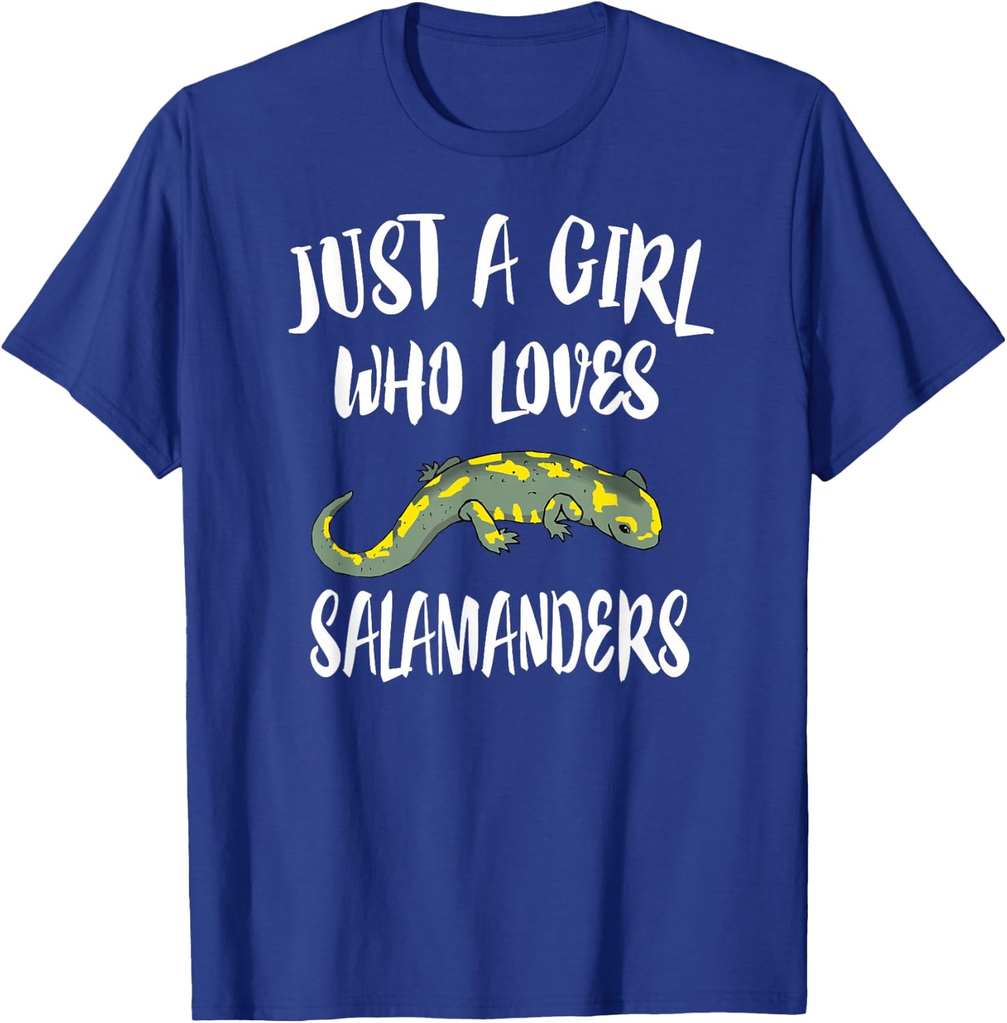 Just A Girl Who Loves Salamanders Lizard Lover Gift T-Shirt - T-Shirt | Royal