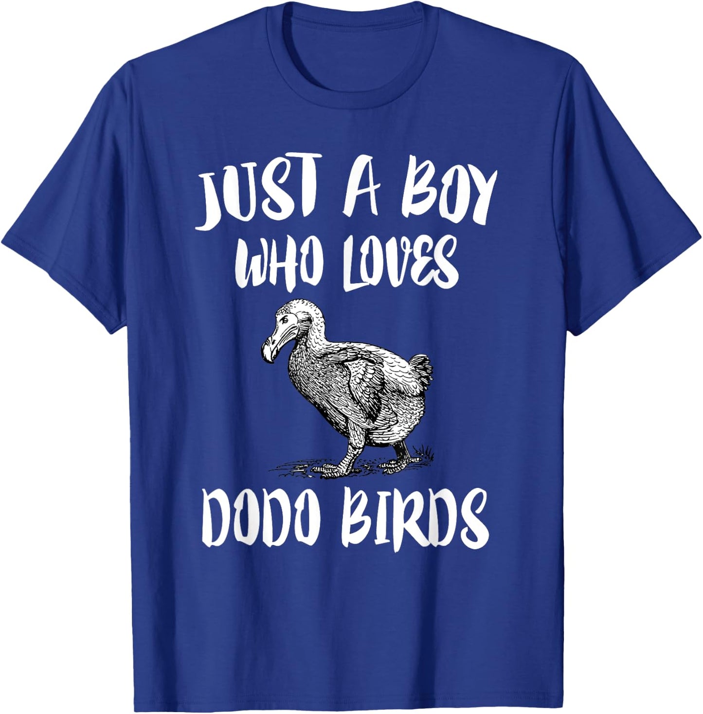 Just A Boy Who Loves Dodo Birds Gift T-Shirt - T-Shirt | Royal