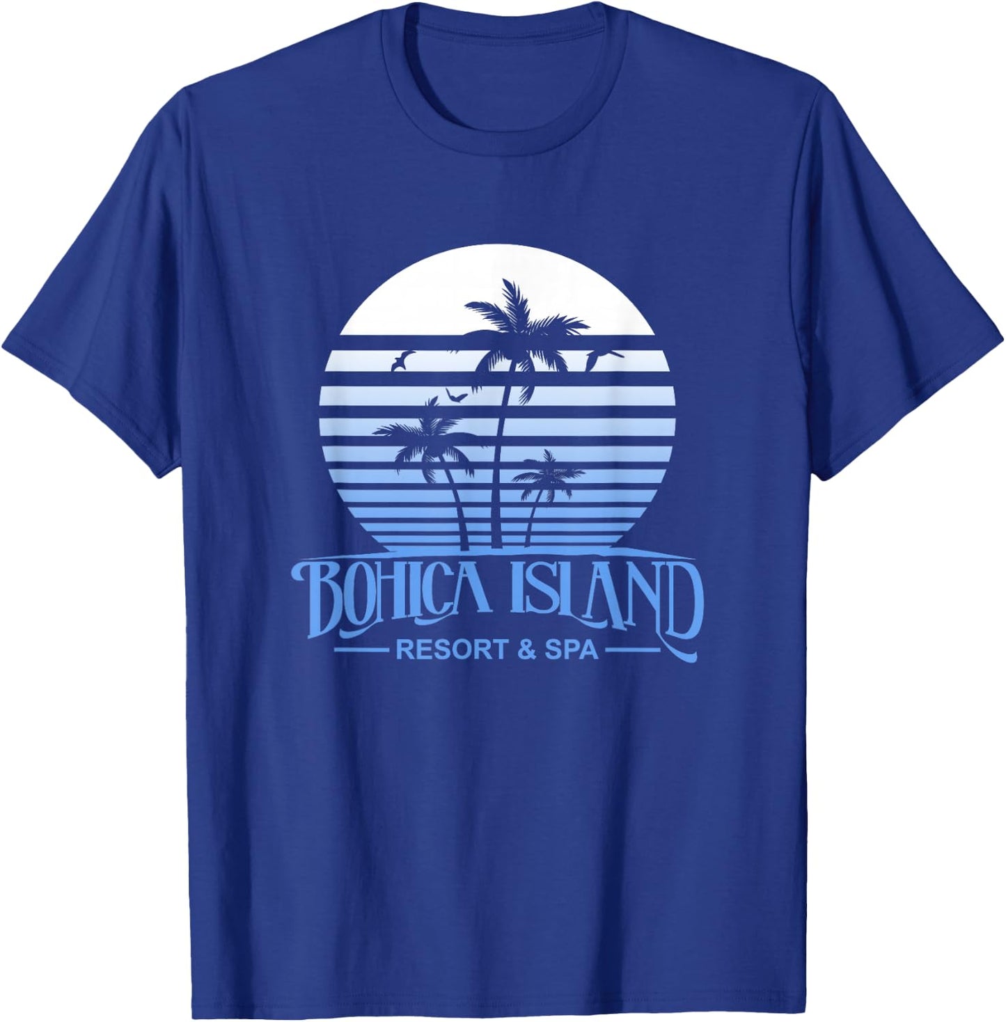 Funny Beach Bohica Island Resort And Spa Military Veteran Men Women T-Shirt - T-Shirt | Royal
