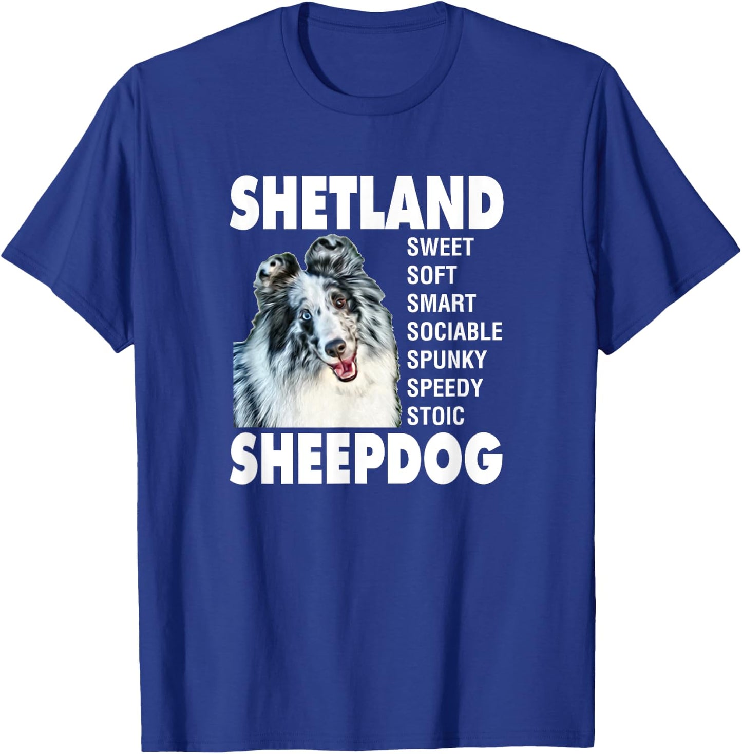 Shetland Sheepdog Sheltie Blue Merle Bi-Blue Sheltie T-Shirt - T-Shirt | Royal