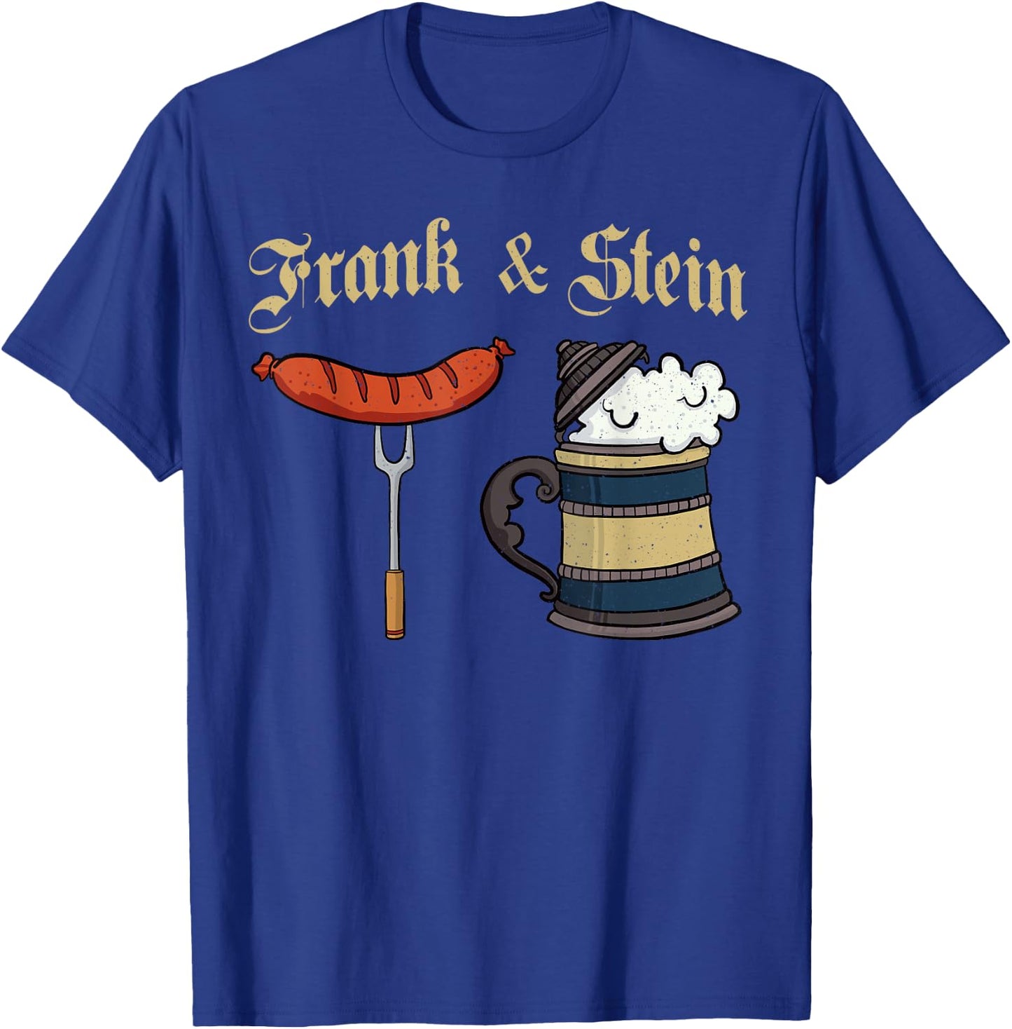 Frank & Stein German Beer Drinking Oktoberfest T-Shirt - T-Shirt | Royal