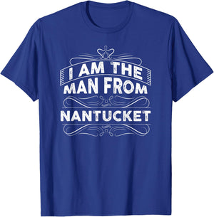The Official "Man From Nantucket" Funny T-Shirt - T-Shirt | Royal