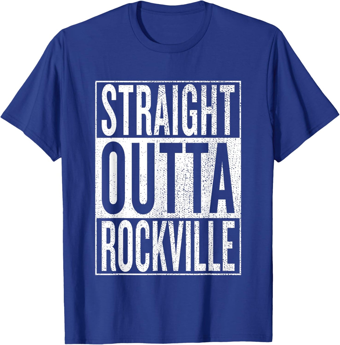 Straight Outta Rockville Great Travel & Gift T-Shirt - T-Shirt | Royal