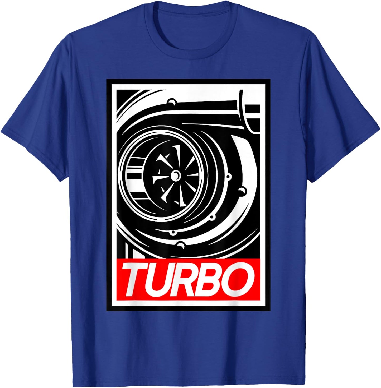 Turbo For people who love boost, racing and drifting. T-Shirt - T-Shirt | Royal