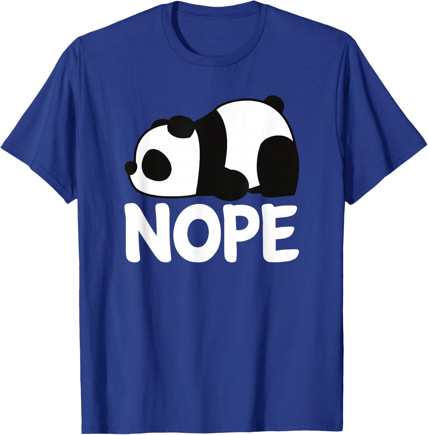 Adorable Animal Tired Sleeping Nope Cute Panda Bear Graphic T-Shirt - T-Shirt | Royal
